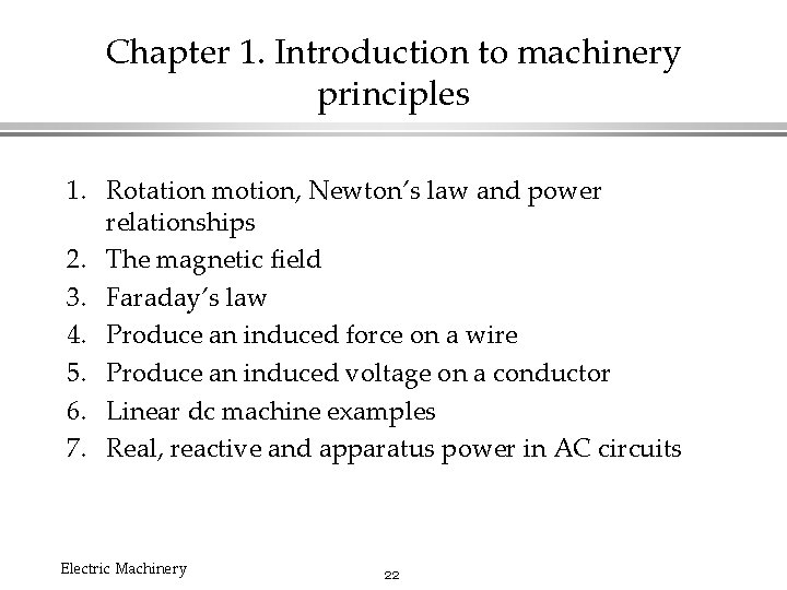 Chapter 1. Introduction to machinery principles 1. Rotation motion, Newton’s law and power relationships