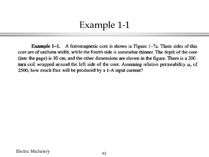 Example 1 -1 Electric Machinery 43 