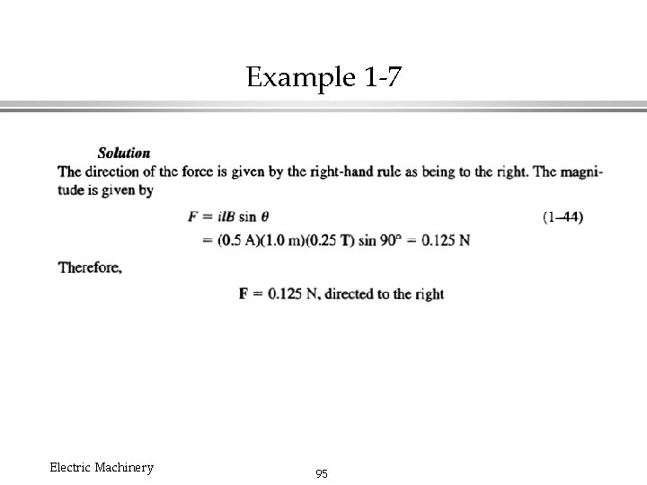 Example 1 -7 Electric Machinery 95 