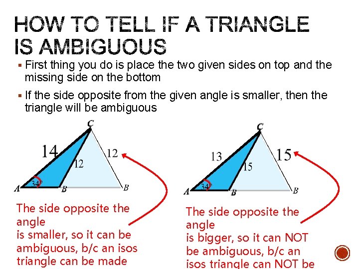 § First thing you do is place the two given sides on top and