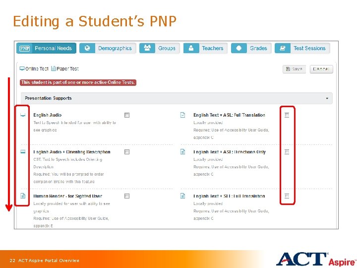 Editing a Student’s PNP 22 ACT Aspire Portal Overview 