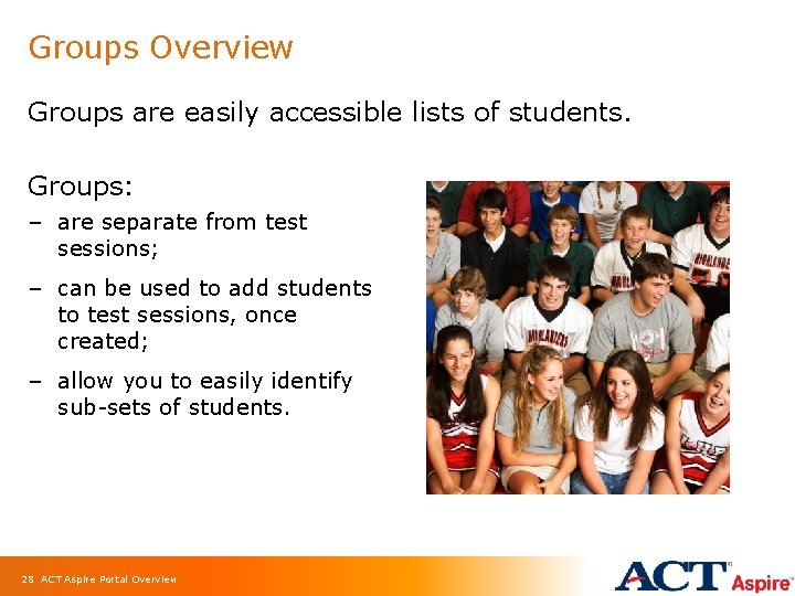 Groups Overview Groups are easily accessible lists of students. Groups: – are separate from