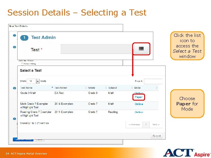 Session Details – Selecting a Test Click the list icon to access the Select
