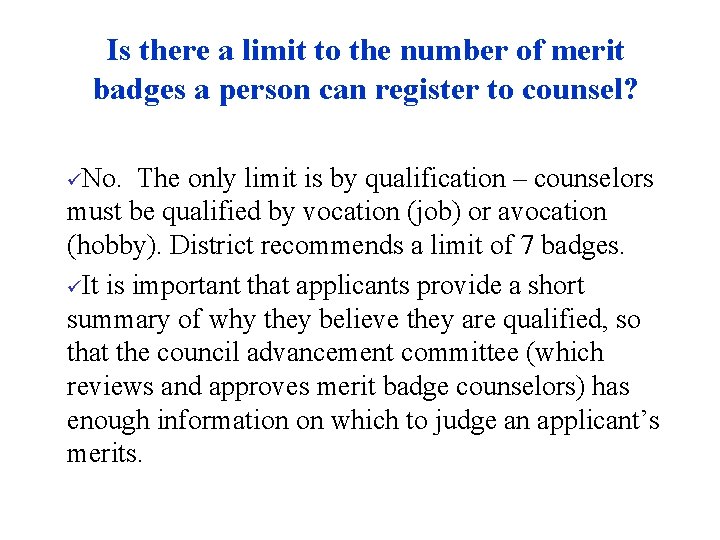 Is there a limit to the number of merit badges a person can register