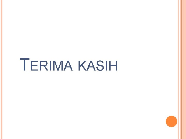 TERIMA KASIH 