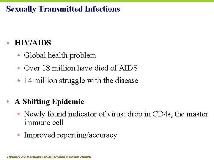 Sexually Transmitted Infections • HIV/AIDS • Global health problem • Over 18 million have