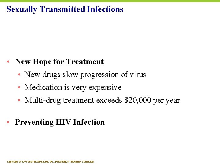 Sexually Transmitted Infections • New Hope for Treatment • New drugs slow progression of