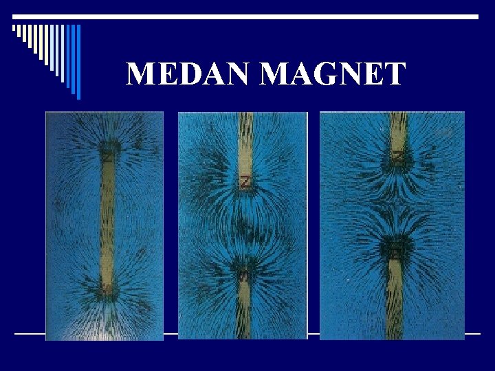 MEDAN MAGNET 