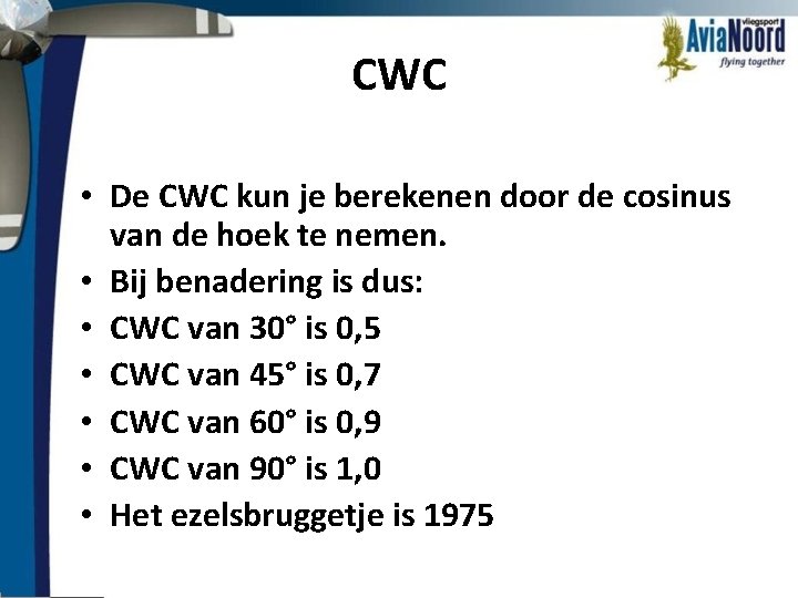 CWC • De CWC kun je berekenen door de cosinus van de hoek te