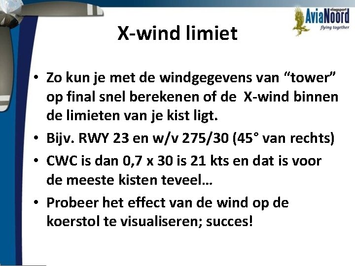 X-wind limiet • Zo kun je met de windgegevens van “tower” op final snel