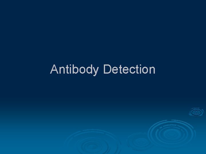 Antibody Detection 