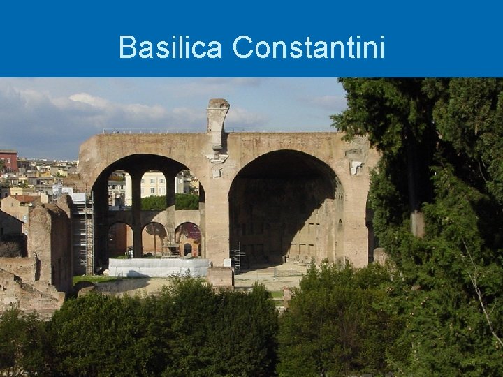 Basilica Constantini 