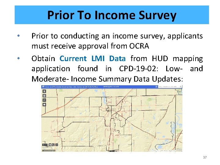 Prior To Income Survey • • Prior to conducting an income survey, applicants must