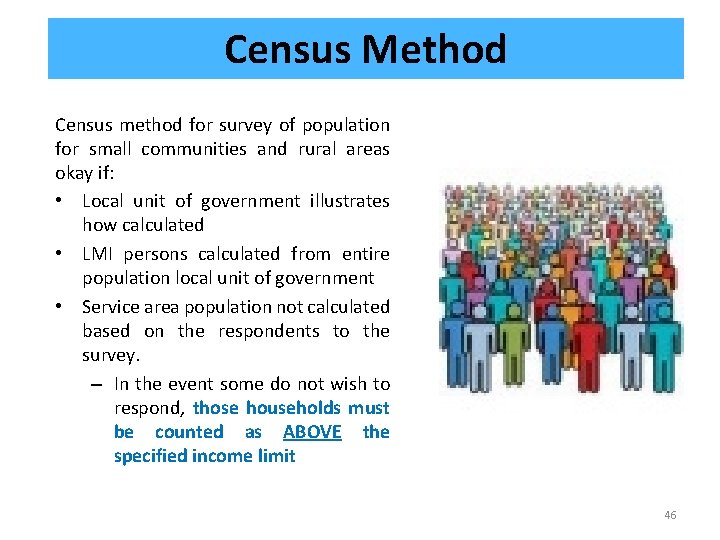 Census Method Census method for survey of population for small communities and rural areas