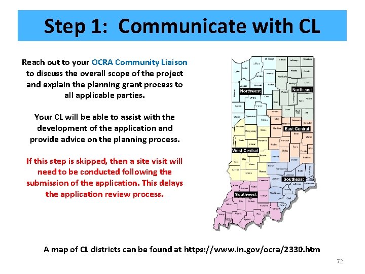 Step 1: Communicate with CL Reach out to your OCRA Community Liaison to discuss