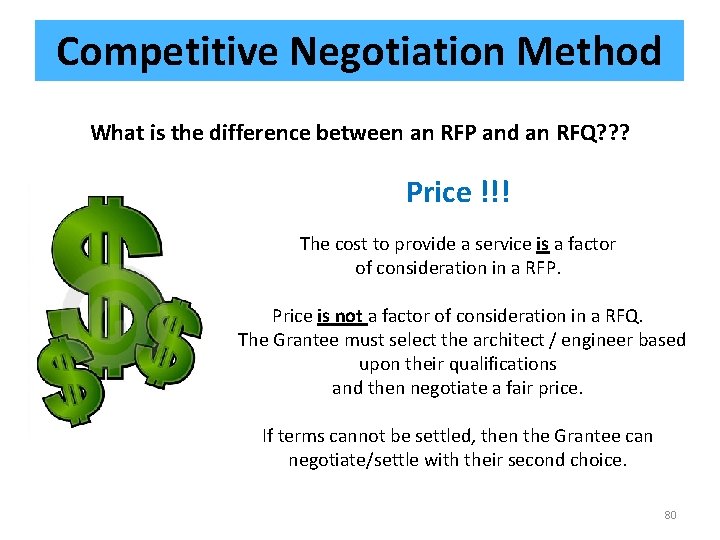 Competitive Negotiation Method What is the difference between an RFP and an RFQ? ?