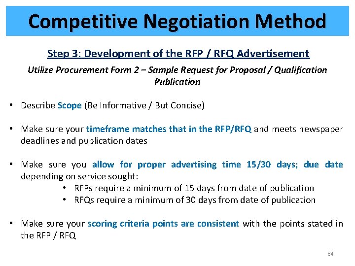 Competitive Negotiation Method Step 3: Development of the RFP / RFQ Advertisement Utilize Procurement