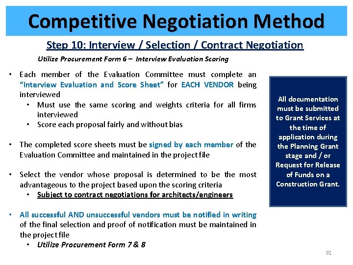 Competitive Negotiation Method Step 10: Interview / Selection / Contract Negotiation Utilize Procurement Form