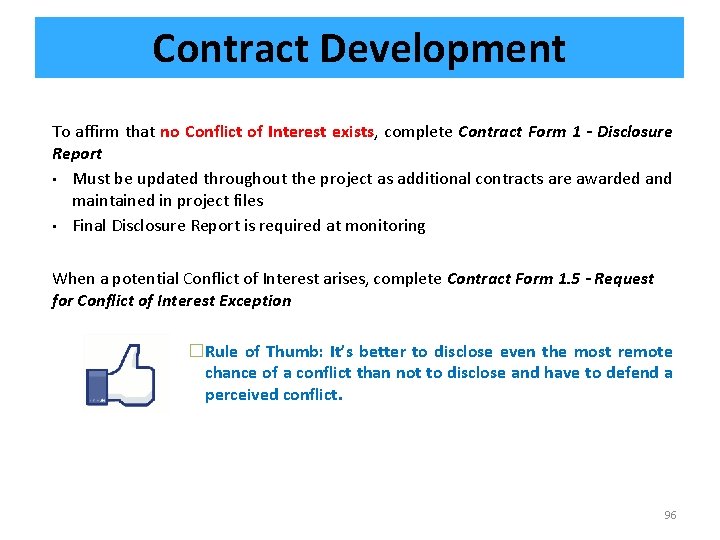 Contract Development To affirm that no Conflict of Interest exists, complete Contract Form 1