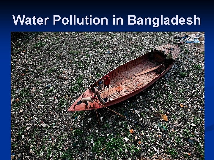 Water Pollution in Bangladesh 