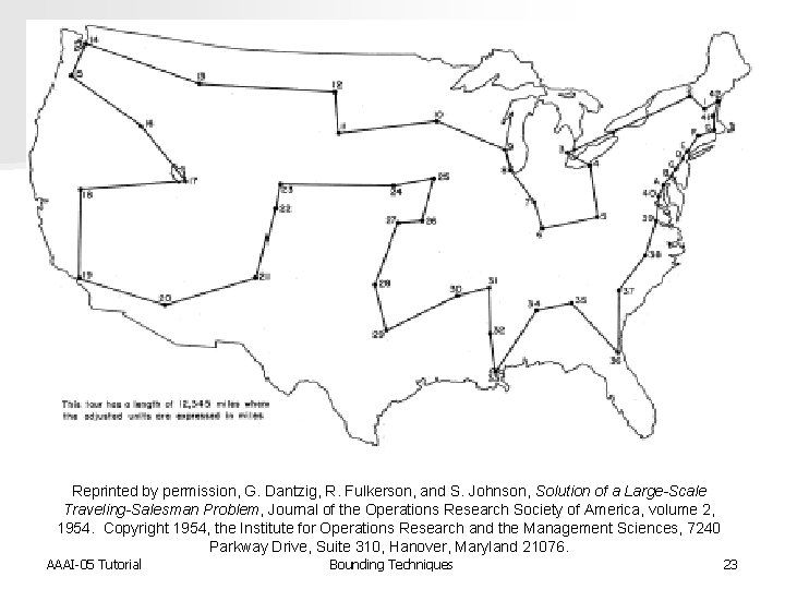 Reprinted by permission, G. Dantzig, R. Fulkerson, and S. Johnson, Solution of a Large-Scale