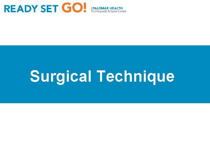 Surgical Technique 10 