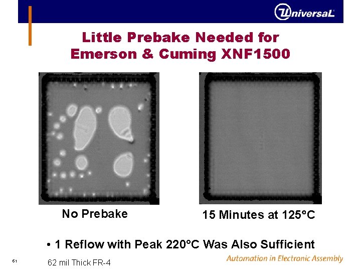 Little Prebake Needed for Emerson & Cuming XNF 1500 No Prebake 15 Minutes at