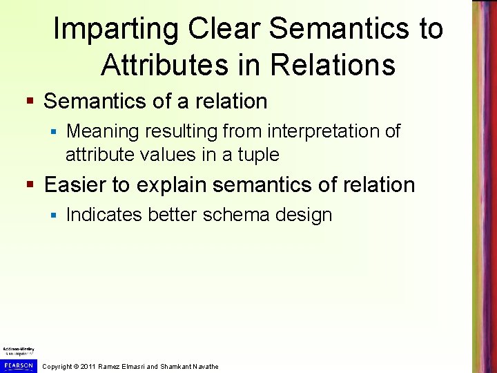 Imparting Clear Semantics to Attributes in Relations § Semantics of a relation § Meaning