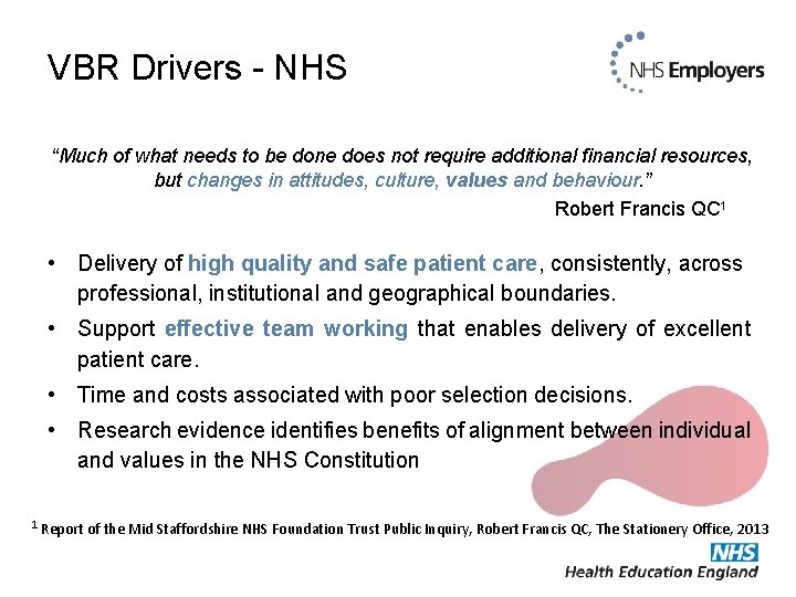 VBR Drivers - NHS “Much of what needs to be done does not require