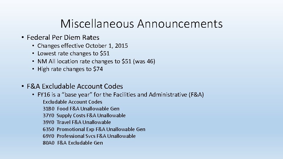 Miscellaneous Announcements • Federal Per Diem Rates • • Changes effective October 1, 2015