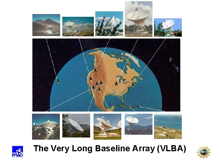The Very Long Baseline Array (VLBA) 