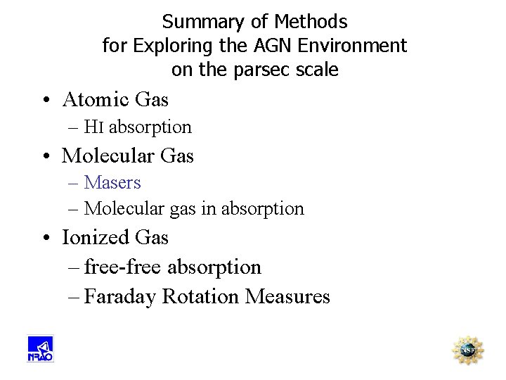 Summary of Methods for Exploring the AGN Environment on the parsec scale • Atomic