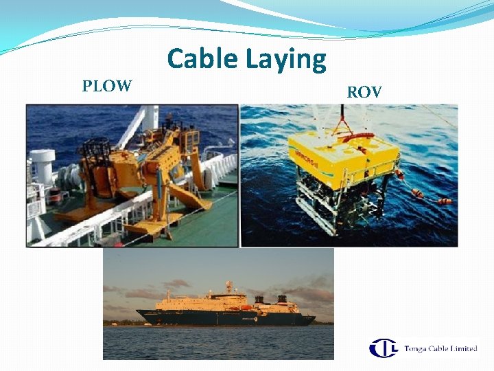 PLOW Cable Laying ROV 