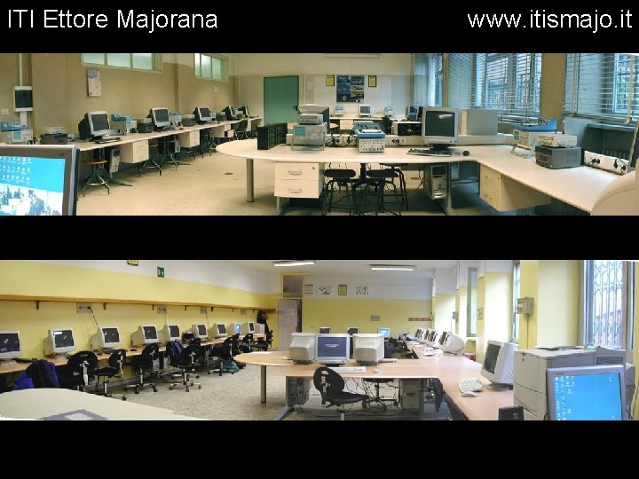 ITI Ettore Majorana www. itismajo. it 