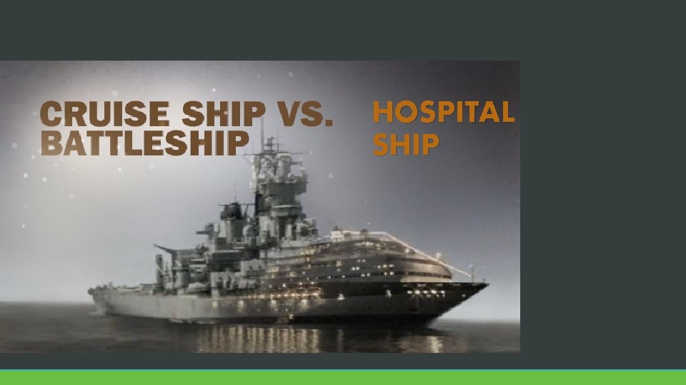 HOSPITAL SHIP 