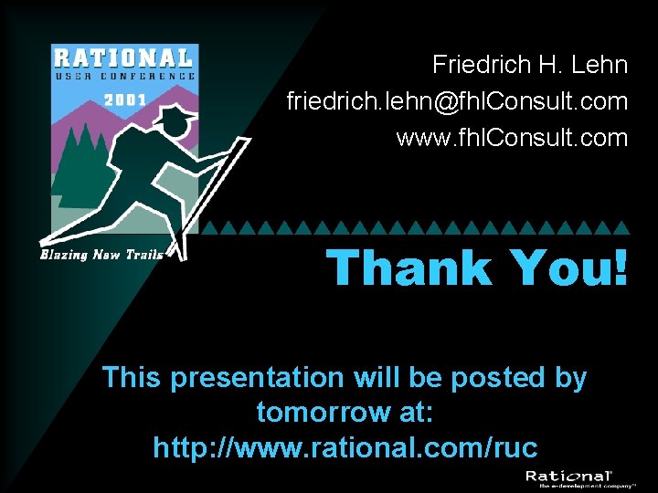 Friedrich H. Lehn friedrich. lehn@fhl. Consult. com www. fhl. Consult. com Thank You! This