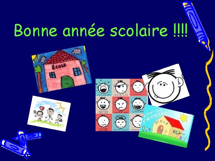 Bonne année scolaire !!!! 