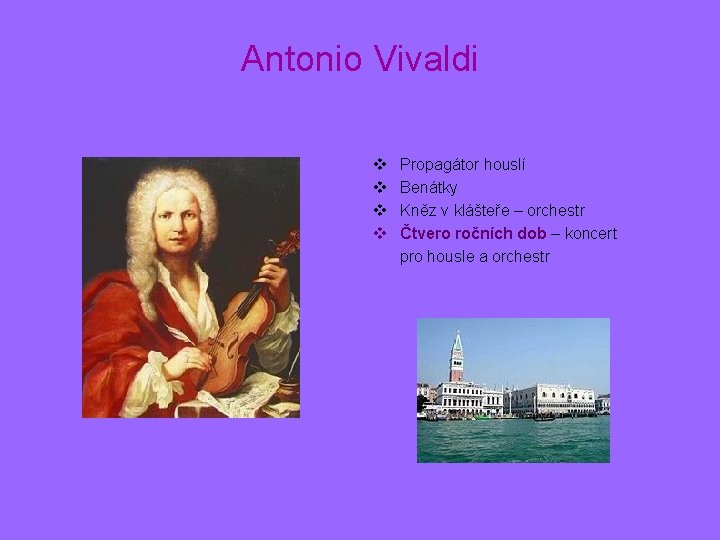 Antonio Vivaldi v Propagátor houslí v Benátky v Kněz v klášteře – orchestr v