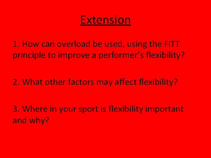 Extension 1. How can overload be used, using the FITT principle to improve a