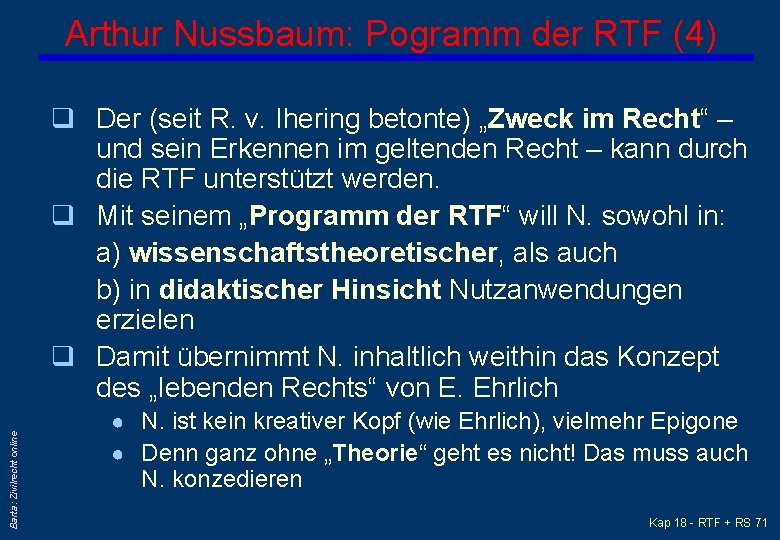 Arthur Nussbaum: Pogramm der RTF (4) Barta: Zivilrecht online q Der (seit R. v.