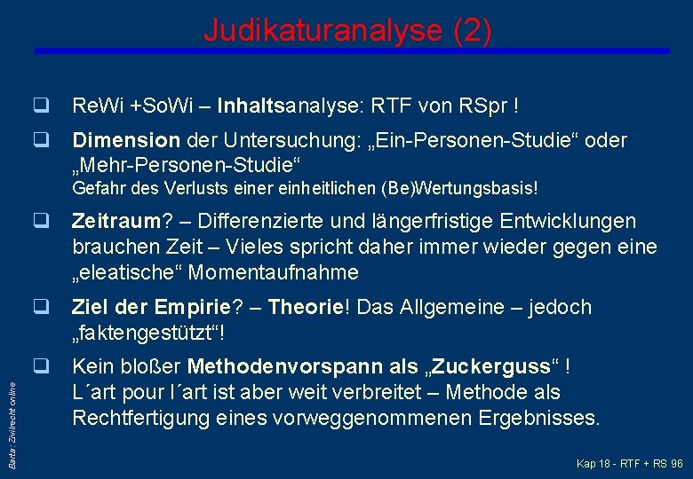 Judikaturanalyse (2) q Re. Wi +So. Wi – Inhaltsanalyse: RTF von RSpr ! q