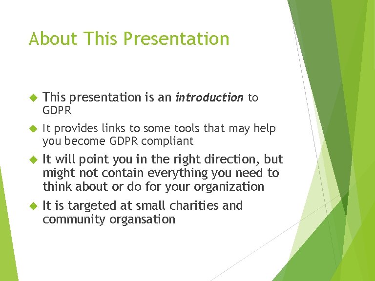 About This Presentation This presentation is an introduction to It provides links to some