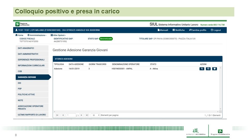 Colloquio positivo e presa in carico 8 