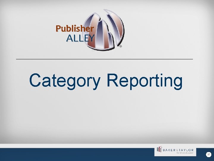 Publisher ALLEY Category Reporting 37 