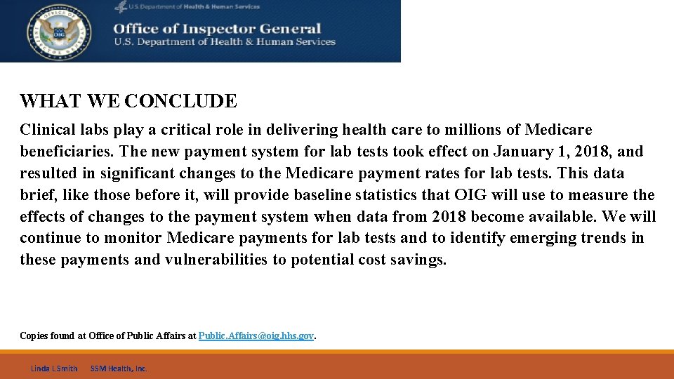 WHAT WE CONCLUDE Clinical labs play a critical role in delivering health care to