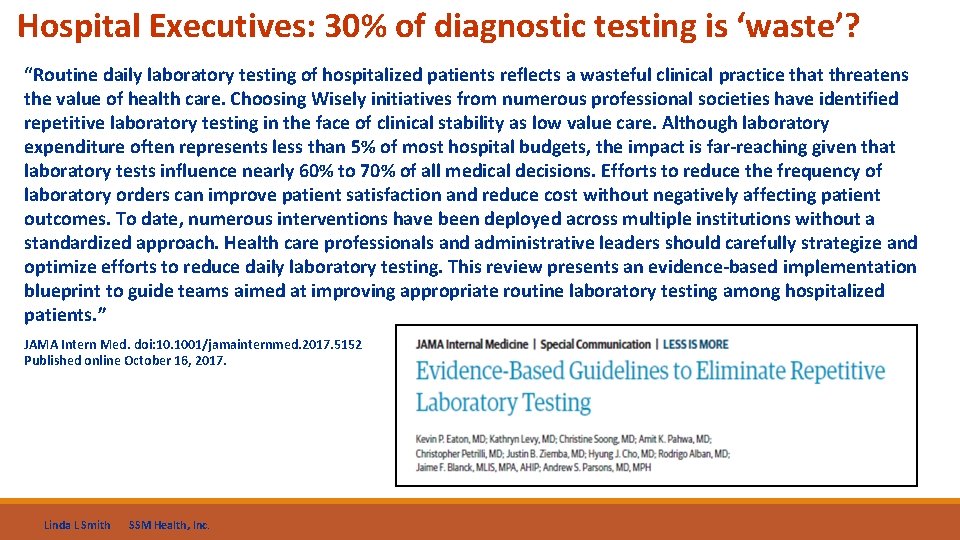 Hospital Executives: 30% of diagnostic testing is ‘waste’? “Routine daily laboratory testing of hospitalized