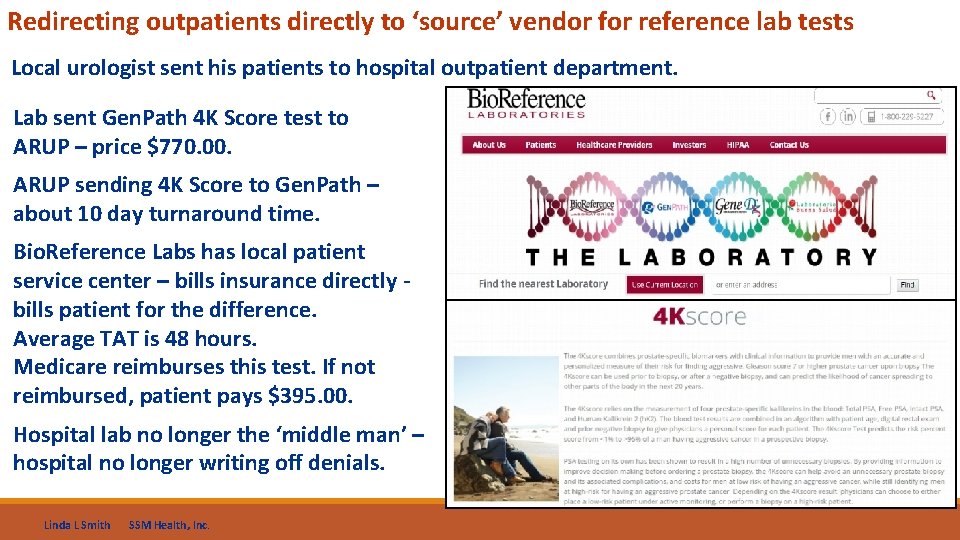 Redirecting outpatients directly to ‘source’ vendor for reference lab tests Local urologist sent his
