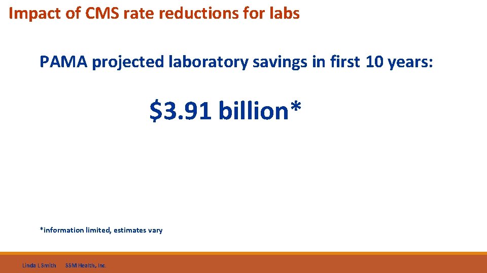 Impact of CMS rate reductions for labs PAMA projected laboratory savings in first 10