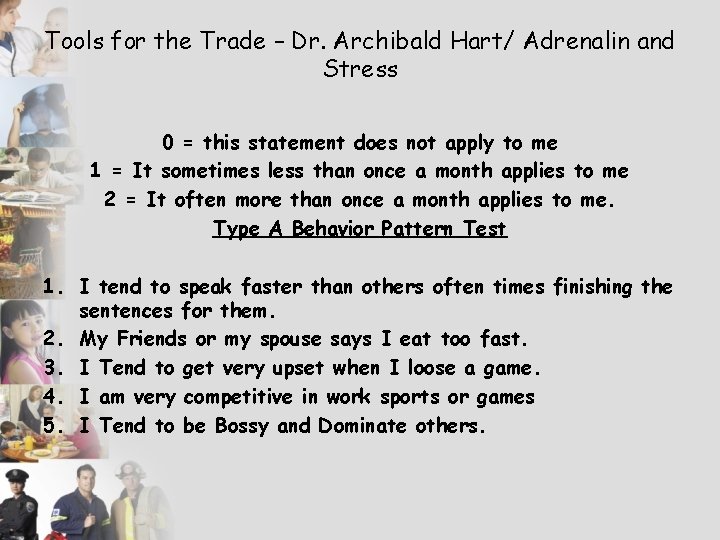 Tools for the Trade – Dr. Archibald Hart/ Adrenalin and Stress 0 = this