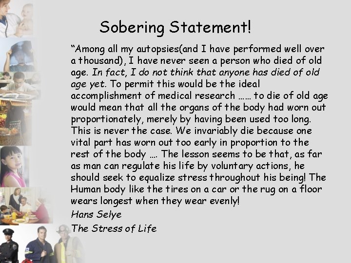 Sobering Statement! “Among all my autopsies(and I have performed well over a thousand), I